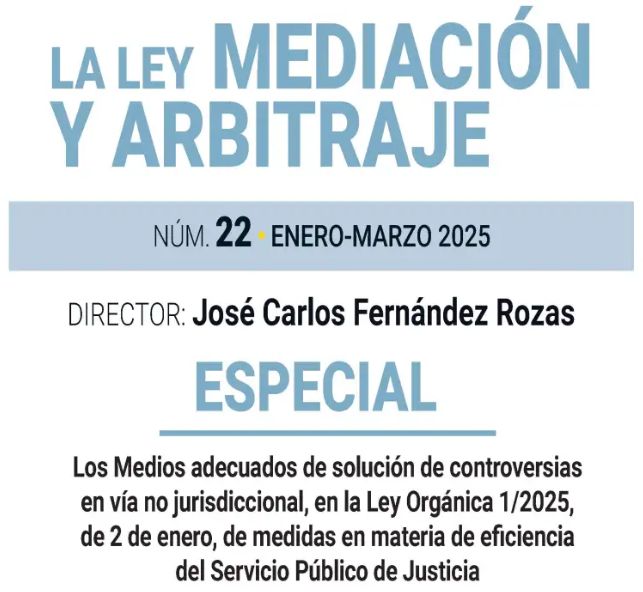 CREMADES & CALVO-SOTELO ABOGADOS participa en participa en el especial de La Ley Mediación y Arbitraje