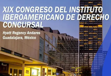 CREMADES & CALVO-SOTELO ABOGADOS participate in the XIX IIDC Congress in Guadalajara (Mexico)