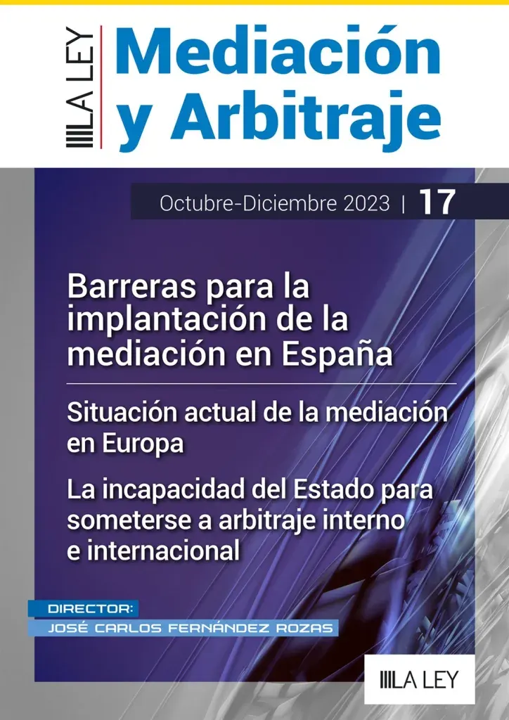 Mr. José Pajares, participates in issue 17 of the magazine “La Ley: Mediación y Arbitraje”